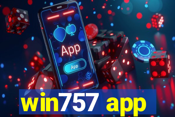 win757 app